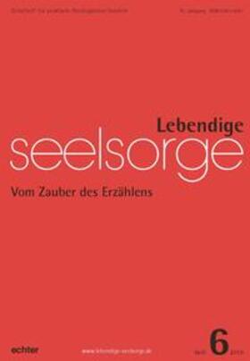 Garhammer / Echter |  Lebendige Seelsorge 6/2019 | eBook | Sack Fachmedien