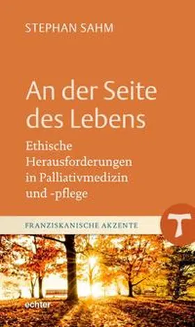 Sahm |  An der Seite des Lebens | eBook | Sack Fachmedien