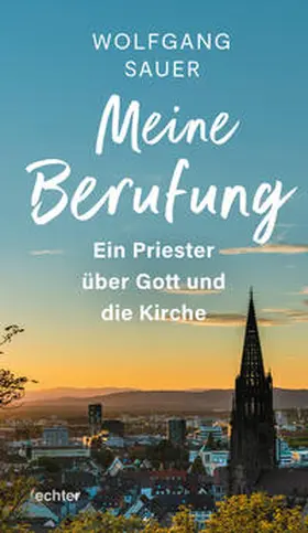 Sauer |  Meine Berufung | eBook | Sack Fachmedien