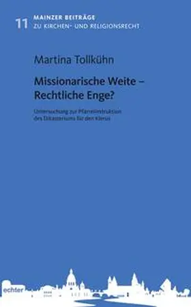 Tollkühn |  Missionarische Weite – Rechtliche Enge? | eBook | Sack Fachmedien