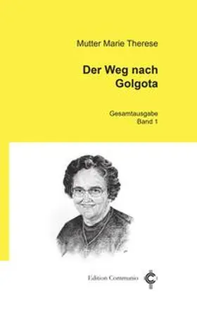 Therese |  Der Weg nach Golgota | Buch |  Sack Fachmedien