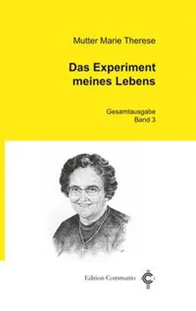 Therese |  Das Experiment meines Lebens | Buch |  Sack Fachmedien