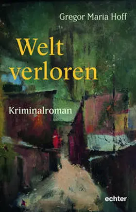 Hoff |  Welt verloren | Buch |  Sack Fachmedien