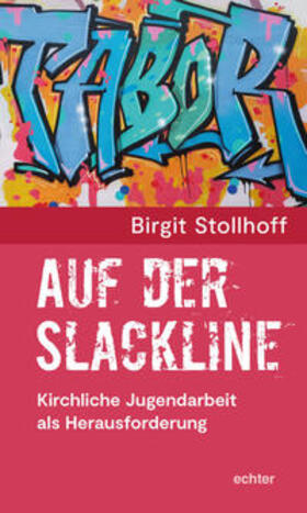 Stollhof / Stollhoff |  Auf der Slackline | Buch |  Sack Fachmedien