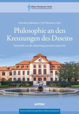 Lütkenhaus / Neumann / Fetz |  Philosophie an den Kreuzungen des Daseins | Buch |  Sack Fachmedien