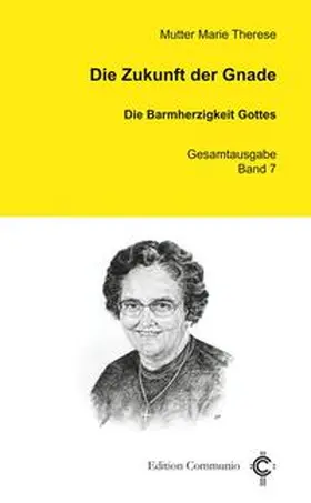 Therese |  Die Zukunft der Gnade | Buch |  Sack Fachmedien