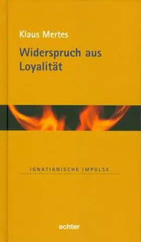 Mertes |  Widerspruch aus Loyalität | eBook | Sack Fachmedien