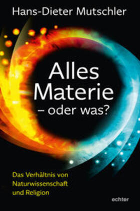 Mutschler |  Alles Materie - oder was? | eBook | Sack Fachmedien