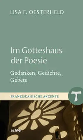 Oesterheld |  Im Gotteshaus der Poesie | Buch |  Sack Fachmedien