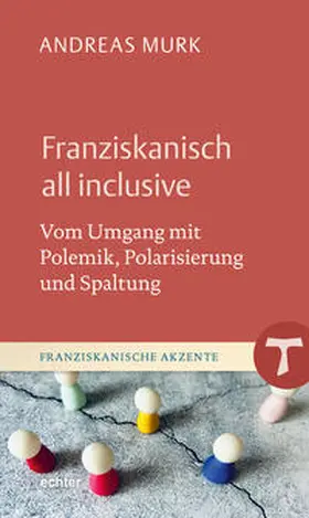 Murk |  Franziskanisch all inclusive | Buch |  Sack Fachmedien