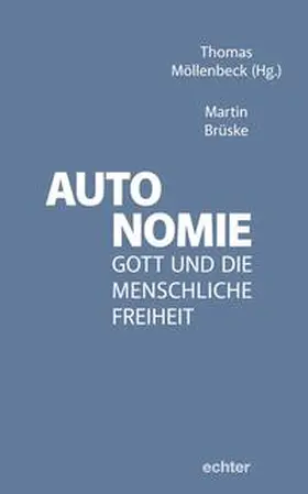 Brüske / Möllenbeck | Autonomie | Buch | 978-3-429-06777-9 | sack.de