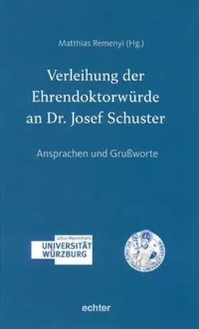 Remenyi |  Verleihung der Ehrendoktorwürde an Dr. Josef Schuster | Buch |  Sack Fachmedien