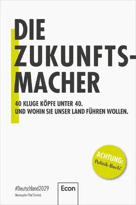 Ziemiak |  Die Zukunftsmacher | Buch |  Sack Fachmedien