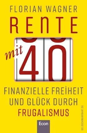 Wagner |  Rente mit 40 | Buch |  Sack Fachmedien