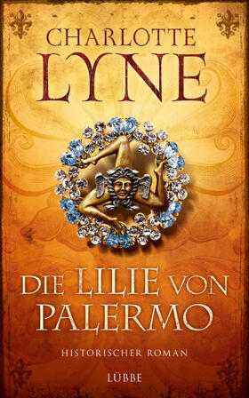 Lyne |  Die Lilie von Palermo | Buch |  Sack Fachmedien