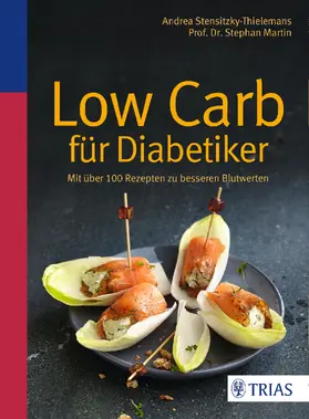 Stensitzky-Thielemans / Martin |  Low Carb für Diabetiker | Buch |  Sack Fachmedien