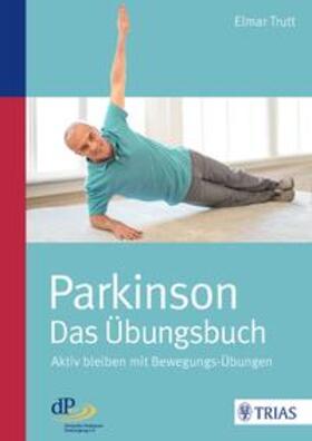 Trutt |  Parkinson - das Übungsbuch | Buch |  Sack Fachmedien