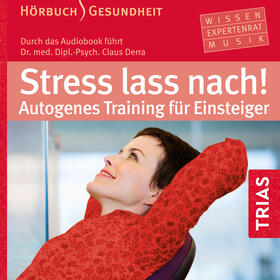 Derra |  Stress lass nach! | Sonstiges |  Sack Fachmedien