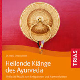 Schrott |  Heilende Klänge des Ayurveda - Hörbuch | Sonstiges |  Sack Fachmedien