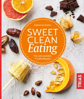 Kraatz | Sweet Clean Eating | E-Book | sack.de