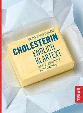 Schmiedel |  Cholesterin - endlich Klartext | Buch |  Sack Fachmedien