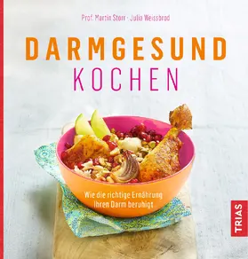 Storr / Weißbrod |  Darmgesund kochen | Buch |  Sack Fachmedien