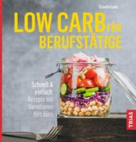 Lenz |  Low Carb für Berufstätige | Buch |  Sack Fachmedien