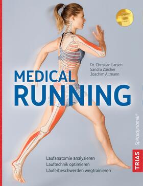 Zürcher / Larsen / Altmann |  Medical Running | Buch |  Sack Fachmedien