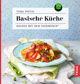 Dostal |  Basische Küche | eBook | Sack Fachmedien