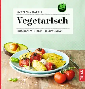 Hartig |  Vegetarisch | Buch |  Sack Fachmedien