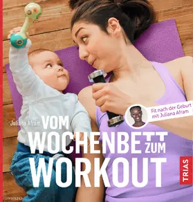 Afram |  Vom Wochenbett zum Workout | Buch |  Sack Fachmedien