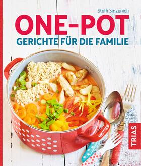 Sinzenich |  One-Pot - Gerichte für die Familie | Buch |  Sack Fachmedien