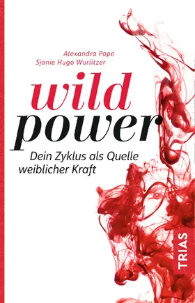 Pope / Wurlitzer |  Wild Power | Buch |  Sack Fachmedien