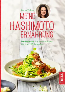 Zichner |  Meine Hashimoto-Ernährung | Buch |  Sack Fachmedien