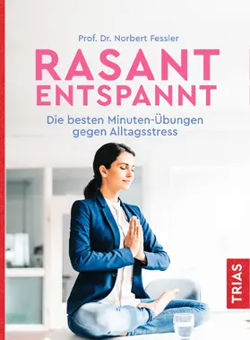 Fessler |  Rasant entspannt | eBook | Sack Fachmedien