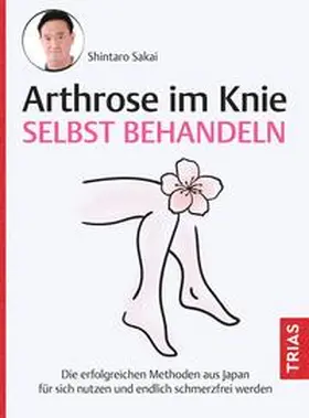 Sakai |  Arthrose im Knie selbst behandeln | Buch |  Sack Fachmedien