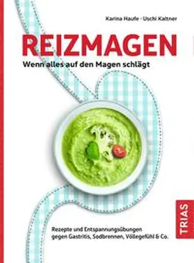 Haufe / Kaltner |  Reizmagen. Wenn alles auf den Magen schlägt | Buch |  Sack Fachmedien