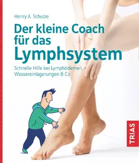 Schulze |  Der kleine Coach für das Lymphsystem | eBook | Sack Fachmedien