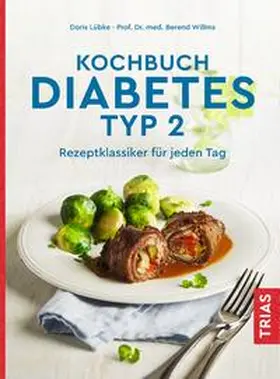 Lübke / Willms |  Kochbuch Diabetes Typ 2 | Buch |  Sack Fachmedien