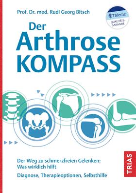 Bitsch |  Der Arthrose-Kompass | Buch |  Sack Fachmedien