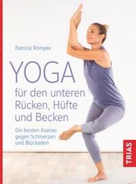 Römpke |  Yoga für den unteren Rücken, Hüfte und Becken | Buch |  Sack Fachmedien