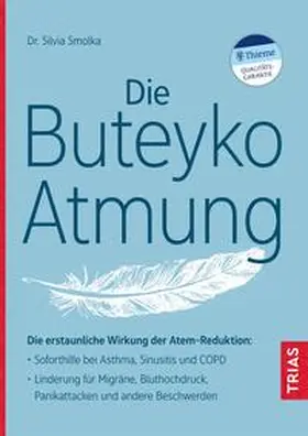 Smolka |  Die Buteyko-Atmung | Buch |  Sack Fachmedien