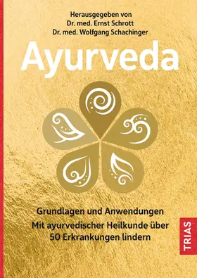 Schrott / Schachinger |  Ayurveda | eBook | Sack Fachmedien