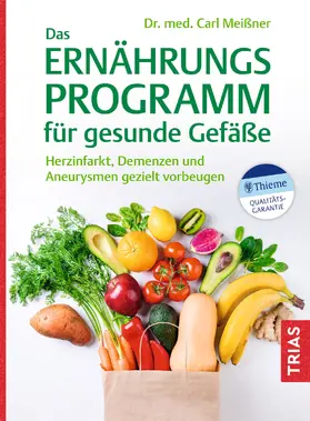 Meißner |  Das Ernährungs-Programm für gesunde Gefäße | Buch |  Sack Fachmedien