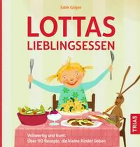 Gätjen |  Lottas Lieblingsessen | Buch |  Sack Fachmedien