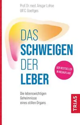 Lohse / Goettges |  Das Schweigen der Leber | Buch |  Sack Fachmedien