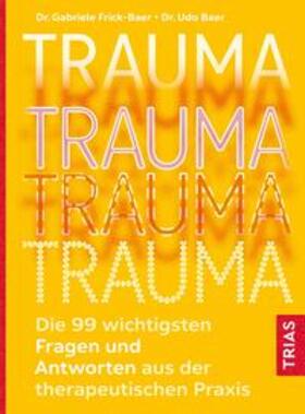 Frick-Baer / Baer |  Trauma | Buch |  Sack Fachmedien
