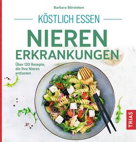 Börsteken |  Köstlich essen Nierenerkrankungen | Buch |  Sack Fachmedien