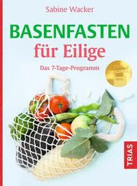 Wacker |  Basenfasten für Eilige | Buch |  Sack Fachmedien