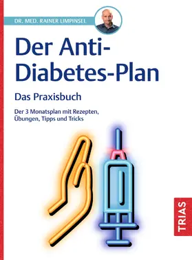 Limpinsel |  Der Anti-Diabetes-Plan - Das Praxisbuch | Buch |  Sack Fachmedien